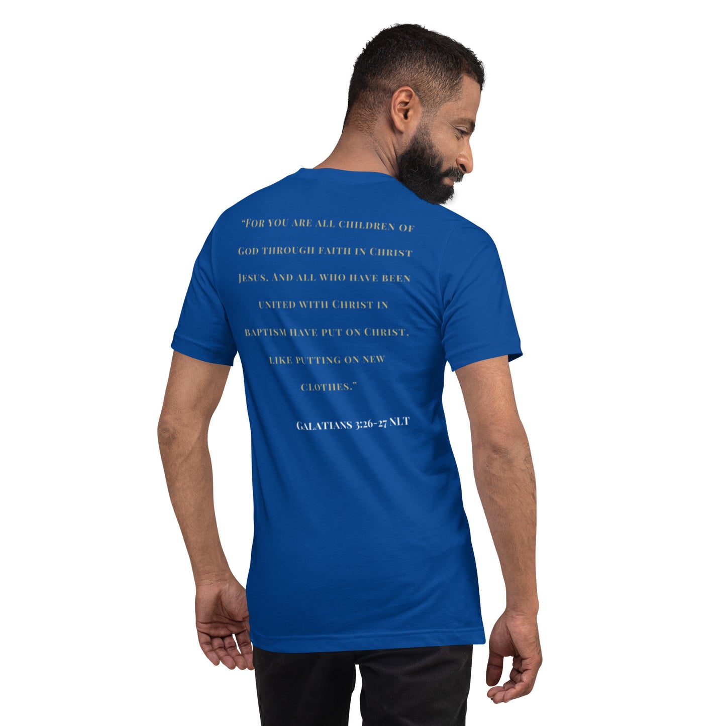 NG Fully Loaded Scriptural Unisex T-shirt (Galatians 3:26-27)